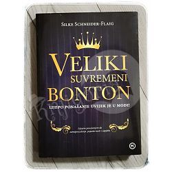 Veliki suvremeni bonton Silke Schneider Flaig