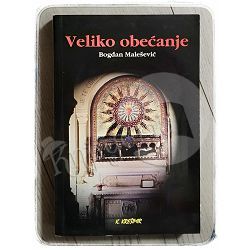 Veliko obećanje Bogdan Malešević