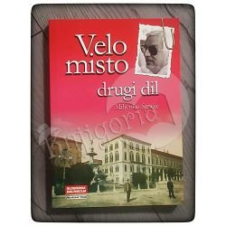 Velo misto 2 dil Miljenko Smoje