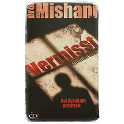 Vermisst Avi Avraham ermittelt: Roman Dror Mishani