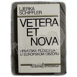 Vetera et nova Ljerka Schiffler