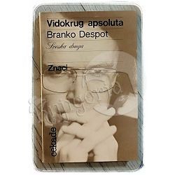 Vidokrug apsoluta, sveska druga Branko Despot