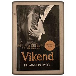 Vikend Rhyannon Byrd / T.U.