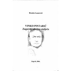 vinko-pintaric-zagorski-ubojica-stoljeca-branko-lazarevic-83381-x274-27_57411.jpg