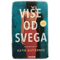 Više od svega Katie Gutierrez