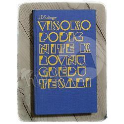 Visoko podignite krovnu gredu, tesari / Seymour: uvod J. D. Salinger