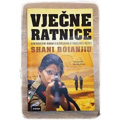 VJEČNE RATNICE Shani Boianjiu