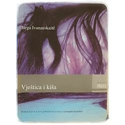 Vještica i kiša Jurga Ivanauskaitė