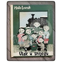 Vlak u snijegu Mato Lovrak 