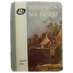 Vodenica na Flosi II. dio George Eliot ( Džordž Eliot )