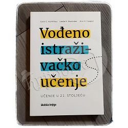 VOĐENO ISTRAŽIVAČKO UČENJE - UČENJE U 21. STOLJEĆU 