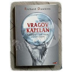 Vragov kapelan: razmišljanja o nadi, lažima, znanosti i ljubavi Richard Dawkins