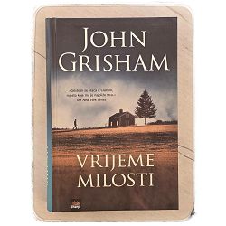 Vrijeme milosti John Grisham / T.U.