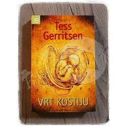 Vrt kostiju Tess Gerritsen