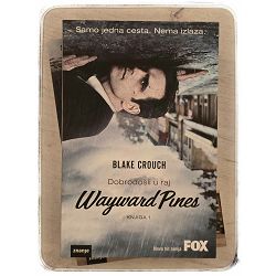 wayward-pines-1-2-dio-blake-crouch-59163-set-325_67564.jpg