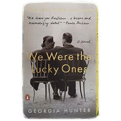 We Were the Lucky Ones Georgia Hunter