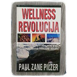 Wellness revolucija Paul Zane Pilzer
