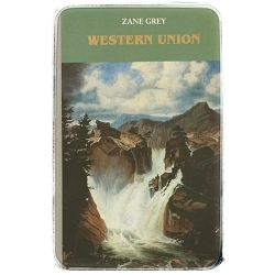WESTERN UNION Zane Grey