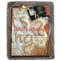 What's Cooking? So kochen erfolgreiche Managerinnen Rudolf Melzer