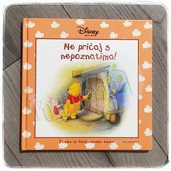 Winnie the Pooh: Ne pričaj s nepoznatima 