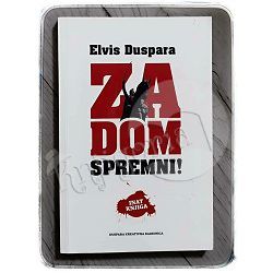 Za dom spremni!: inat knjiga Elvis Duspara