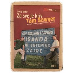 Za sve je kriv Tom Sawyer Dvina Meler