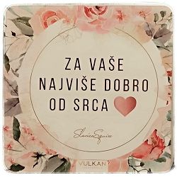 Za vaše najviše dobro od srca Slavica Squire