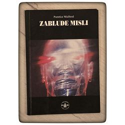 Zablude misli, sabrani eseji I. Prentice Mulford