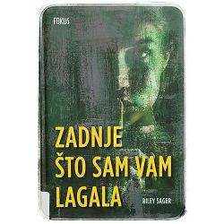 Zadnje što sam vam lagala Riley Sager / OTPIS