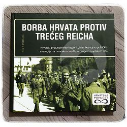 Borba Hrvata protiv Trećeg Reicha Neva Mihalić