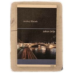 Zakon želje Andrej Blatnik / otpis