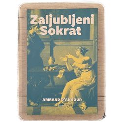 Zaljubljeni Sokrat Armand D’Angour