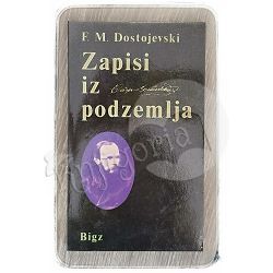Zapisi iz podzemlja F.M.Dostojevski