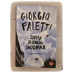 Zapisi jednog svodnika Giorgio Faletti / otpis