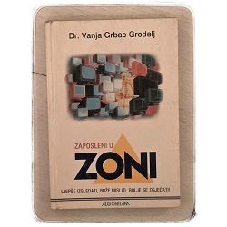 Zaposleni u zoni Vanja Grbac Gredelj / otpis