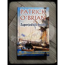 ZAPOVJEDNIK BRODA Patrick O'Brian