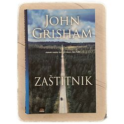 Zaštitnik John Grisham / T.U.