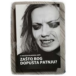 Zašto Bog dopušta patnju? Augustyn Pelanowski