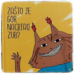 Zašto je Gor nacrtao zub?