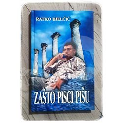 Zašto pisci pišu Ratko Bjelčić