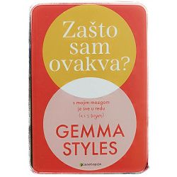 Zašto sam ovakva? Gemma Styles
