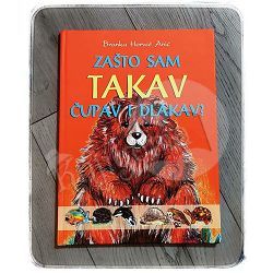 Zašto sam takav - čupav i dlakav? Branka Horvat Anić 