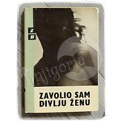 Zavolio sam divlju ženu Pierre Boulle