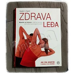 ZDRAVA LEĐA : riješite se bolova u leđima pomoću jednostavnog programa vježbi