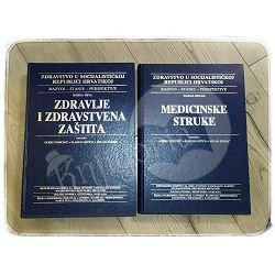 ZDRAVLJE U SOCIJALISTIČKOJ REPUBLICI HRVATSKOJ Boško Popović, Slaven Letica, Miljan Škrbić