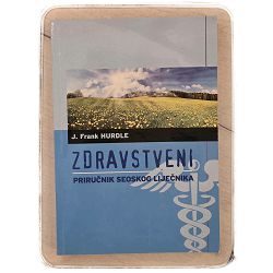 Zdravstveni priručnik seoskog lječnika J. Frank Hurdle