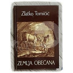 Zemlja obećana Zlatko Tomičić