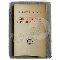 Zen budizam i psihoanaliza D. T. Suzuki, E. From 