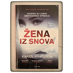 ŽENA IZ SNOVA Karen Hamilton / otpis