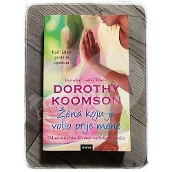 ŽENA KOJU JE VOLIO PRIJE MENE Dorothy Koomson 